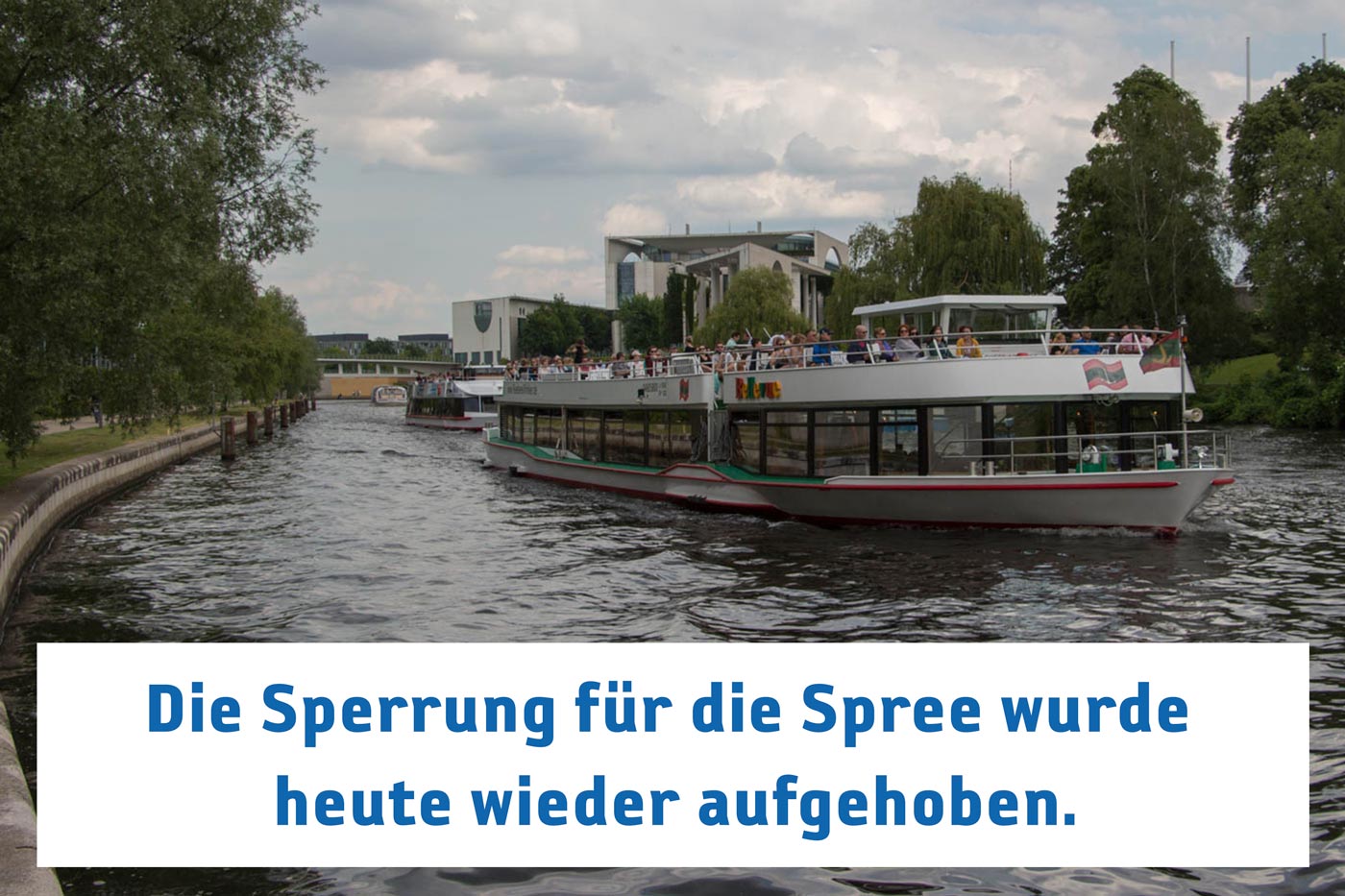 Sperrung der Spree wurde aufgehoben